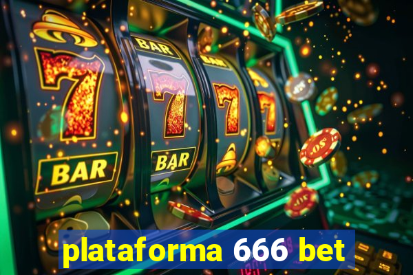 plataforma 666 bet